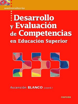 cover image of Desarrollo y evaluación de competencias en Educación Superior